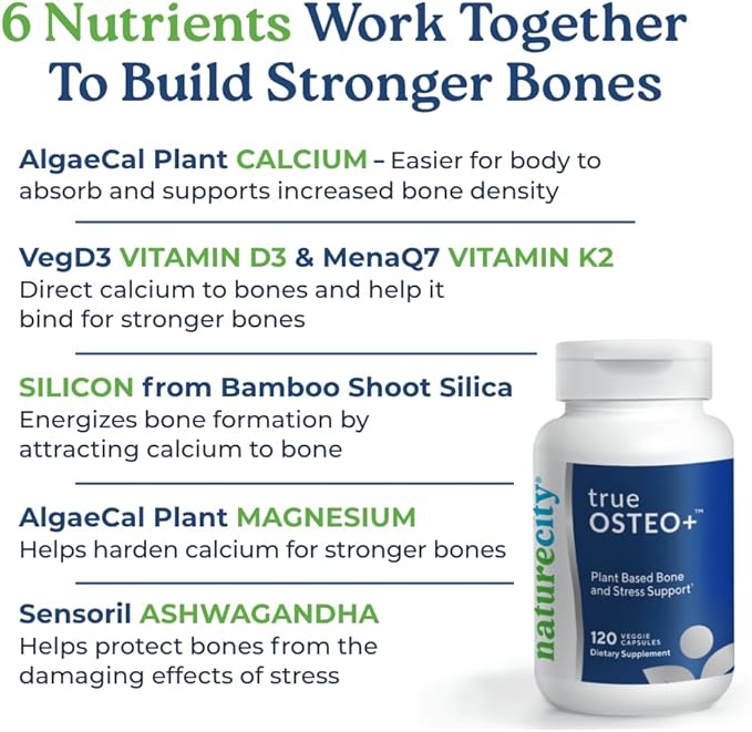 NatureCity True-Osteo+ for Bone Strength & Density | Plant Based Calcium Supplement with Organic AlgaeCal Calcium & Magnesium, Vitamin D3, K2, Silicon & Stress Support | 120 Veggie Capsules